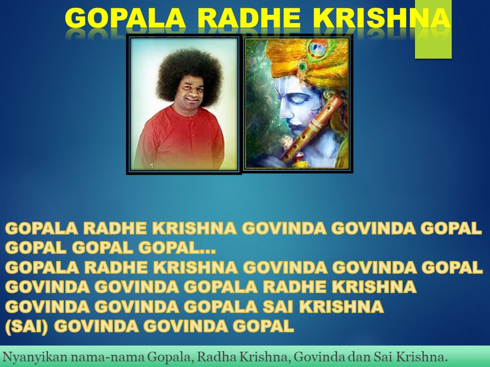 Gopala Radhe Krishna Govinda Govinda | Sai Study Group Indonesia